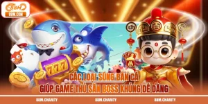 Các Loại Súng Bắn Cá Giúp Game Thủ Săn Boss Khủng Dễ Dàng