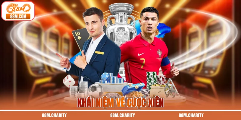 Khái niệm về cược xiên
