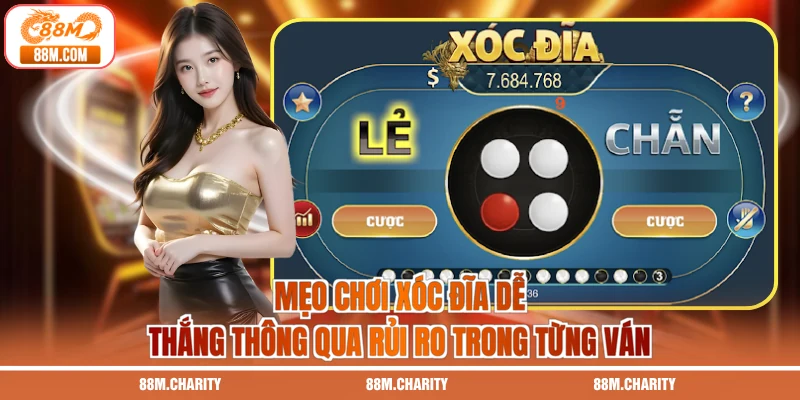Mẹo chơi xóc đĩa dễ thắng thông qua rủi ro trong từng ván