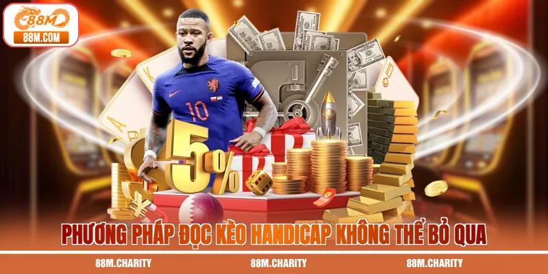 Phương pháp đọc kèo Handicap không thể bỏ qua